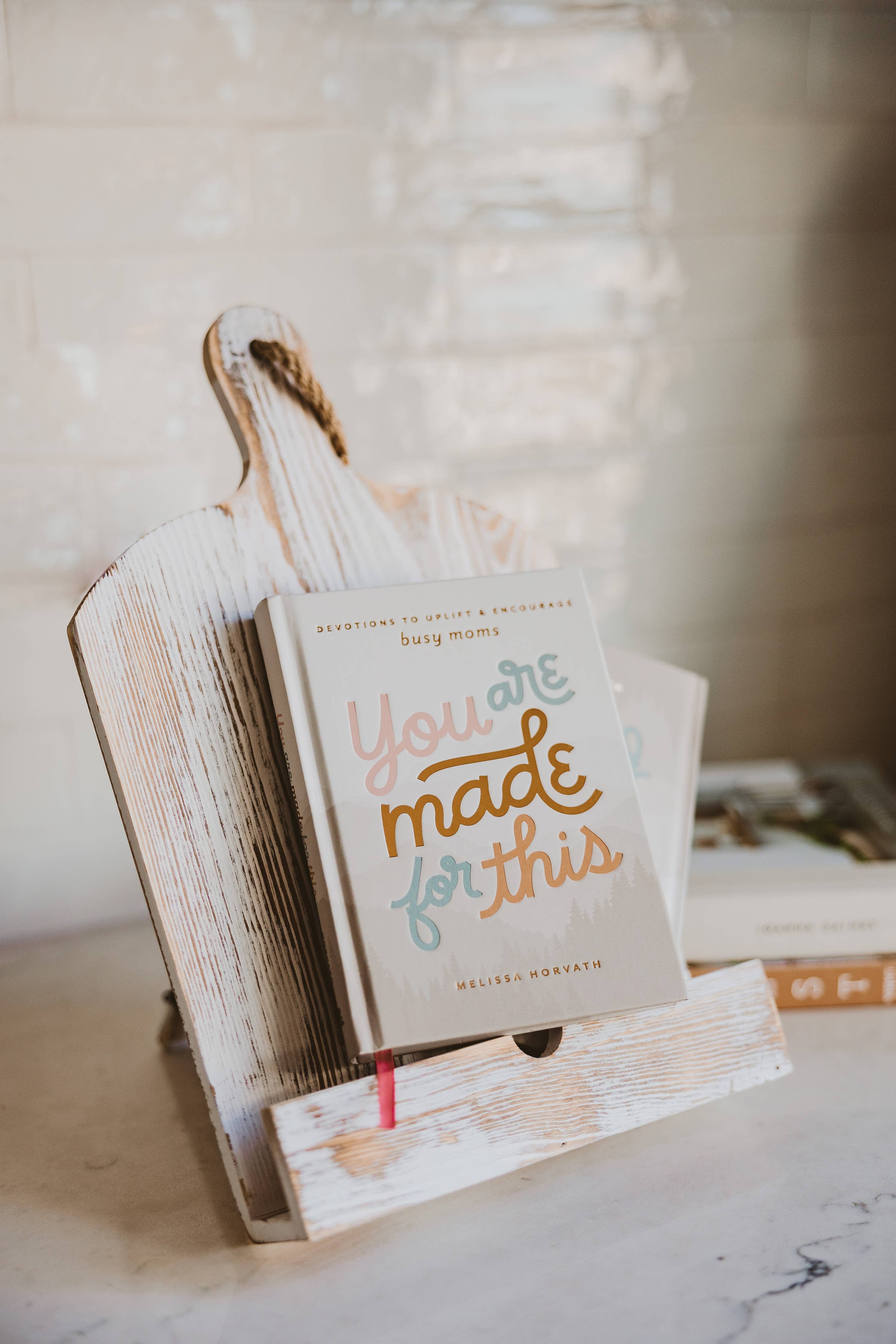 You Are Made For This: Devotions To Uplift & Encourage Moms - Decor Addict, LLC