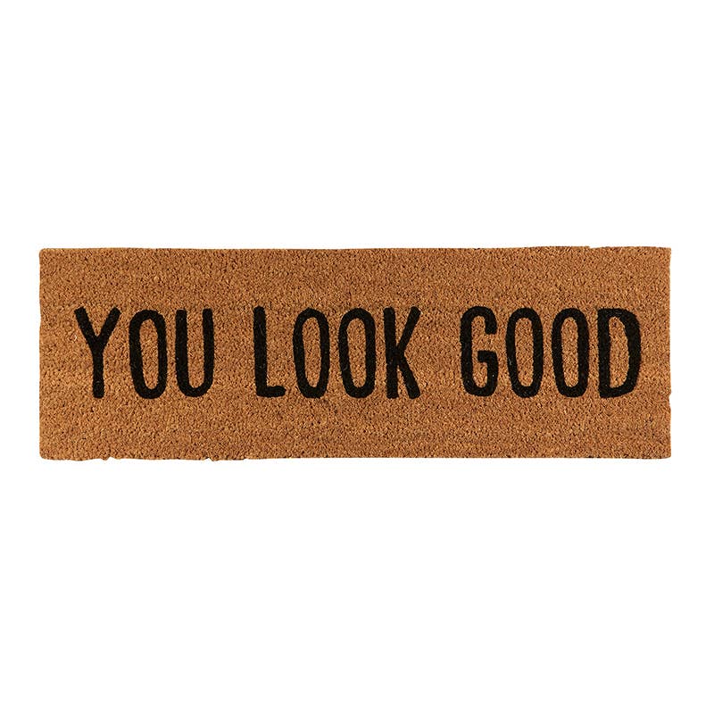 Doormat - You Look Good - Decor Addict, LLC