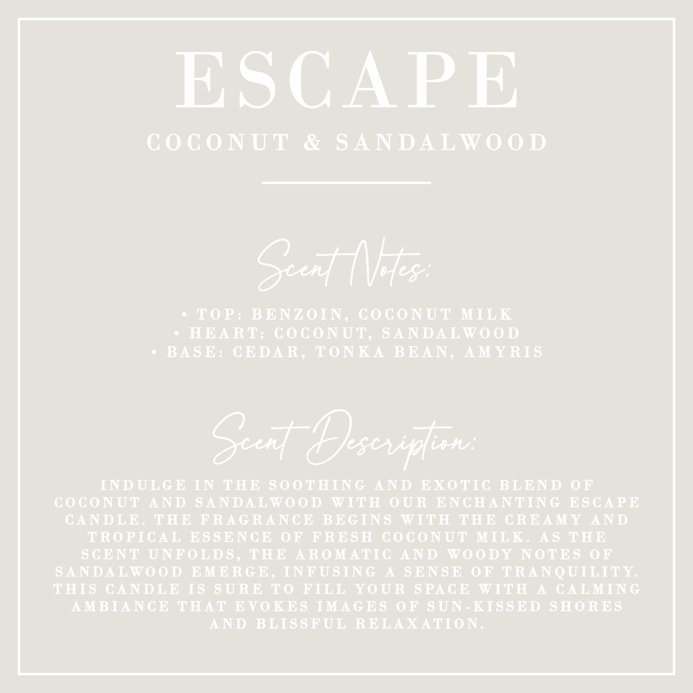 ESCAPE | Coconut + Sandalwood Candle | Luxe Collection: 18 oz - Decor Addict, LLC