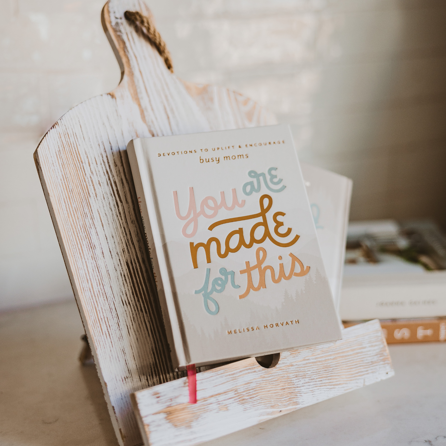 You Are Made For This: Devotions to Uplift and Encourage Busy Moms - Decor Addict, LLC