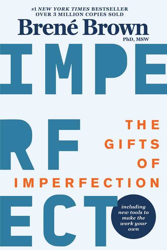 Gifts of Imperfection by Brené Brown: Paperback; 208 pages / English - Decor Addict, LLC
