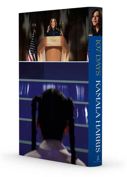 107 Days by Kamala Harris: Hardcover; 320 pages / English - Decor Addict, LLC
