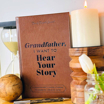 Grandfather, I Want to Hear Your Story; Heirloom Edition - Decor Addict, LLC