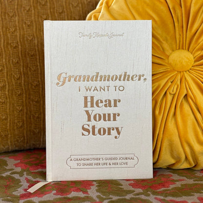 Grandmother, I Want to Hear Your Story; Heirloom Edition - Decor Addict, LLC