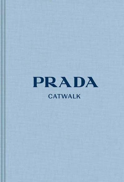 Prada: The Complete Collections: Hardcover