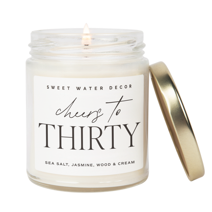 Cheers to Thirty Soy Candle - Clear Jar - 9 oz - Decor Addict, LLC