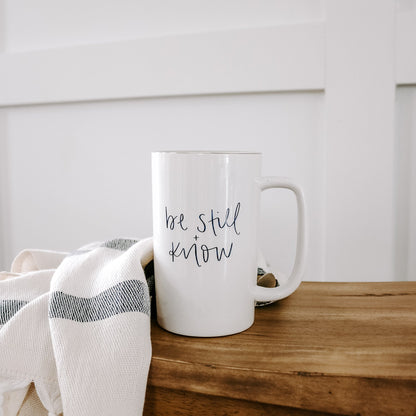 Be Still and Know 16oz. Tall Coffee Mug - Decor Addict, LLC