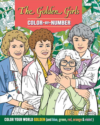 Golden Girls Color-by-Number by Editors of Thunder Bay Press: Flexibound; 192 pages / English - Decor Addict, LLC