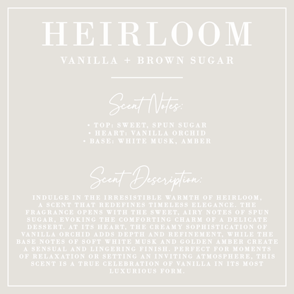 HEIRLOOM | Vanilla + Brown Sugar Candle | Luxe Collection: 12 oz - Decor Addict, LLC
